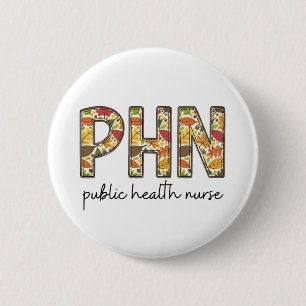 Badge Rond 5 Cm Chemise sweat de l'infirmière de santé publique PH