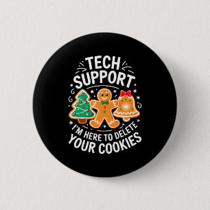 Badge Rond 5 Cm Chemise Tech Suprt Je Suis Là Pour Supprimer Vos C