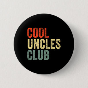 Badge Rond 5 Cm Chemise Vintage Cool Uncles Club Funny Fête des pè