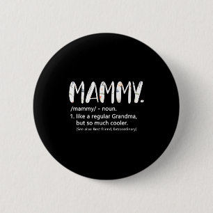 Badge Rond 5 Cm Chemises Mammy pour femmes idée de fête des mères