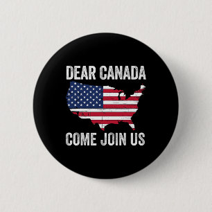 Badge Rond 5 Cm Cher Canada, venez vous joindre à nous Président T