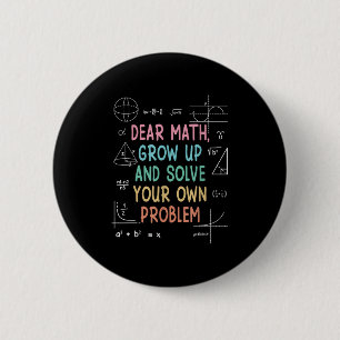 Badge Rond 5 Cm Cher Math Grandir Et Résoudre Vos Propres Problème