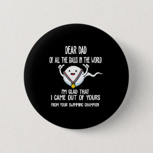 Badge Rond 5 Cm Cher Papa de tous dans le monde Je suis ravi Fathe