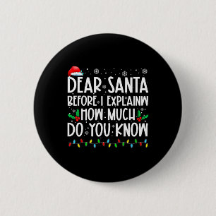 Badge Rond 5 Cm Cher Père Noël avant que je vous explique combien