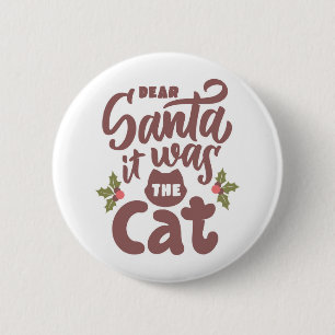 Badge Rond 5 Cm Cher Père Noël, C'était le design de chat