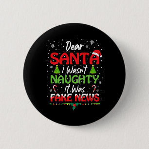 Badge Rond 5 Cm Cher Père Noël Je n'étais pas vilain C'était de fa