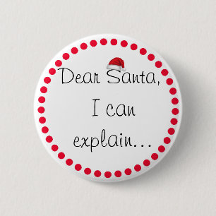 Badge Rond 5 Cm Cher Père Noël, je peux expliquer l'Humour du bout