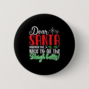 Badge Rond 5 Cm Cher Père Noël méchant mais gentil pour toutes les
