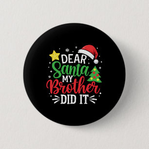 Badge Rond 5 Cm Cher Père Noël Mon Frère L'A Fait Noël Ados de fam