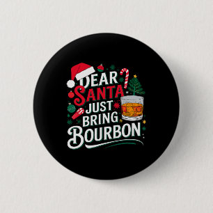 Badge Rond 5 Cm Cher Père Noël vient d'apporter le sutme de Noël B