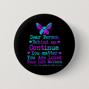 Badge Rond 5 Cm Cher Personne Derrière Moi Votre Prévention de Vie