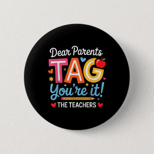 Badge Rond 5 Cm Chers parents, étiquetez vous et #39 ; re It Love 