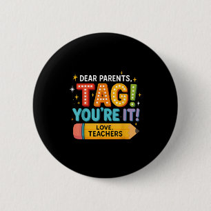 Badge Rond 5 Cm Chers parents Tag à toi l'amour des enseignants, R