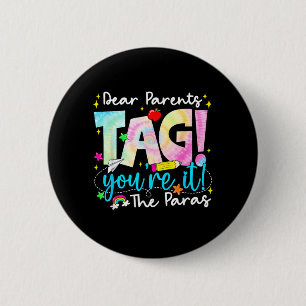 Badge Rond 5 Cm Chers parents Tag Amour pour Dernier jour d'école
