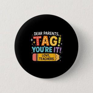 Badge Rond 5 Cm Chers parents Tag Youre It Amour Enseignants, Reto