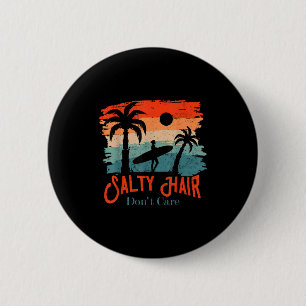 Badge Rond 5 Cm Cheveux Salés N'en Ont Cure Vintage Surfeur
