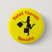 Badge Rond 5 Cm Chic Fun Retail Therapist (Devant)