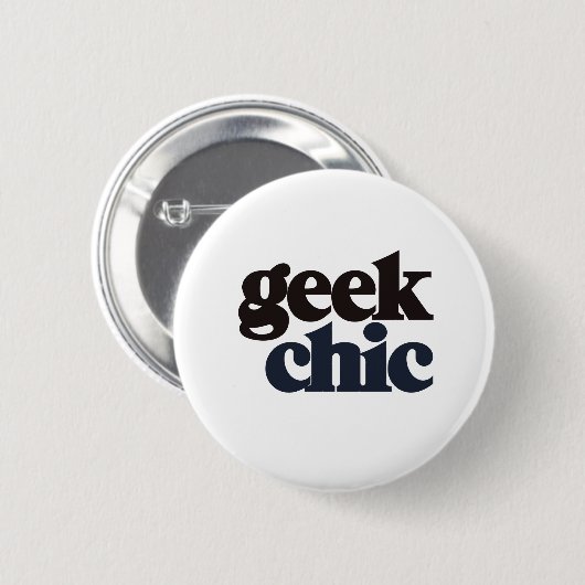 Badge Rond 5 Cm Chic geek (Devant & derrière)