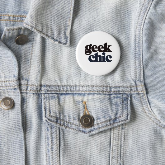 Badge Rond 5 Cm Chic geek (En situation)