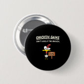 Badge Rond 5 Cm Chicken Game Don't Look At The Chicken Funny Chick (Devant & derrière)