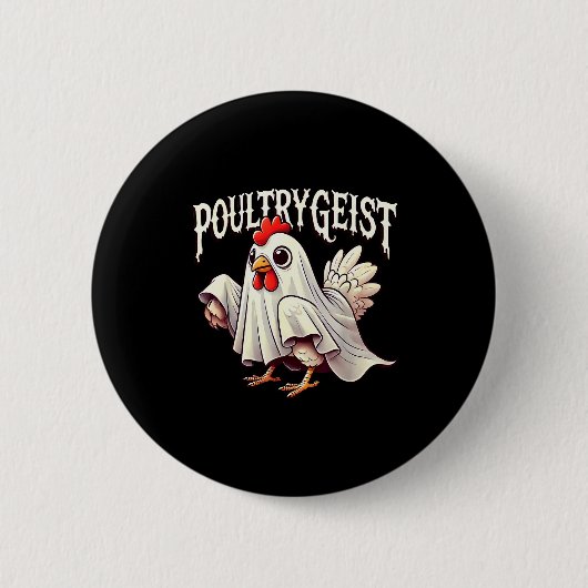 Badge Rond 5 Cm Chicken Ghost Ultrygeist Funny Halloween Farmer (Devant)