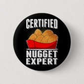 Badge Rond 5 Cm Chicket Nugget Expert Nug Life (Devant)