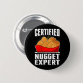 Badge Rond 5 Cm Chicket Nugget Expert Nug Life (Devant & derrière)