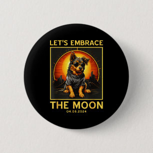 Badge Rond 5 Cm Chien 2024 Éclipse solaire totale Étreindre Lune D