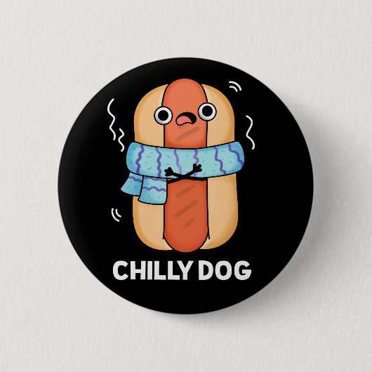 Badge Rond 5 Cm Chien chéri Funny Chili Hot Dog Pun Dark BG (Devant)