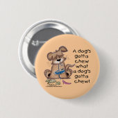 Badge Rond 5 Cm Chien Chews Chaussures (Devant & derrière)