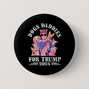 Badge Rond 5 Cm Chien Daddies Pour Trump 2024 Une Dame De Chien Sa
