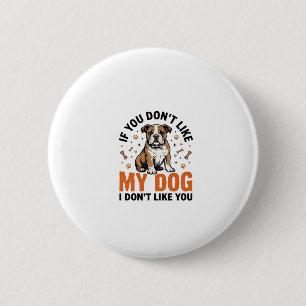 Badge Rond 5 Cm Chien drôle amateur de citation vintage de chiot c