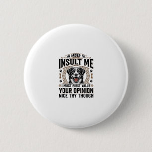 Badge Rond 5 Cm Chien drôle avis vintage t-shirt design_1