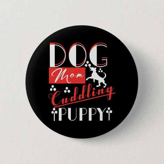 Badge Rond 5 Cm Chien Maman Cuddin Chien (Devant)