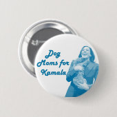 Badge Rond 5 Cm Chien Moms pour Kamala (Devant & derrière)