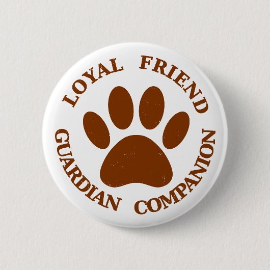 Badge Rond 5 Cm Chien Paw Loyal Friend (Devant)