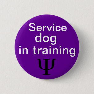 Badge Rond 5 Cm chien psychiatrique de service dans le bouton de