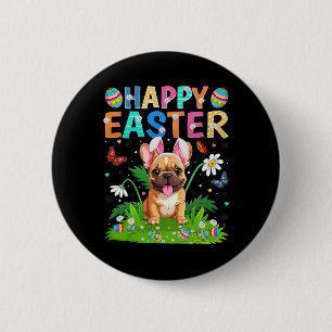 Badge Rond 5 Cm Chien-taureau français Joyeux OEufs de Pâques Chas