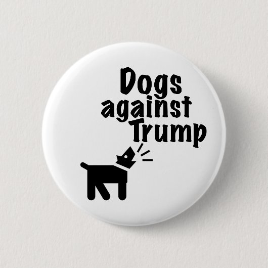 Badge Rond 5 Cm Chiens contre Trump (Devant)