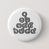 Badge Rond 5 Cm Chiffres thaïlandais Pyramide ♦ Script en thaï ♦ (Devant)