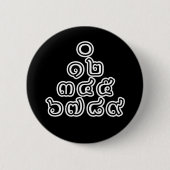 Badge Rond 5 Cm Chiffres thaïlandais Pyramide ♦ Script en thaï ♦ (Devant)