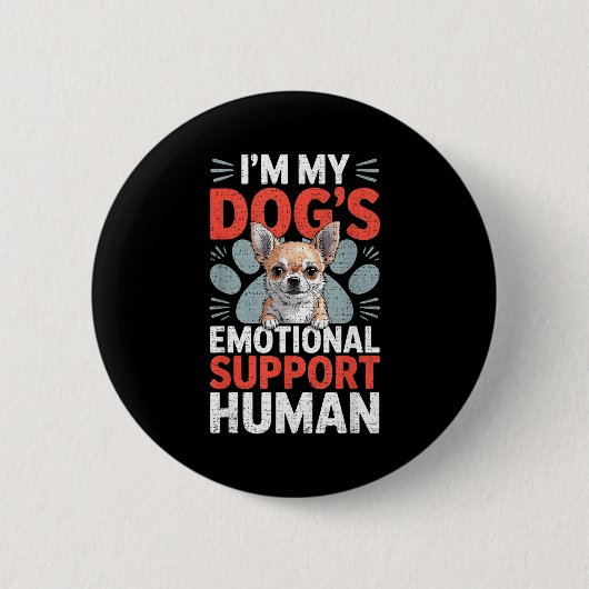 Badge Rond 5 Cm Chihuahua Dog Emotional Suprt Human (Devant)