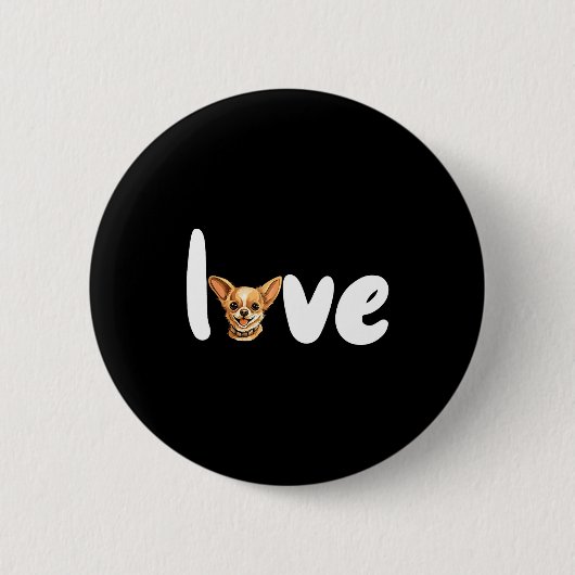 Badge Rond 5 Cm Chihuahua Dog Love For Valentine's Day  (Devant)
