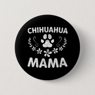 Badge Rond 5 Cm Chihuahua Mama