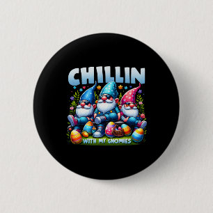 Badge Rond 5 Cm Chillin' with My Gnomies Happy Easter Family Match