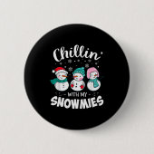 Badge Rond 5 Cm Chillin With My Snowmie Women Christmas Snowman Te (Devant)