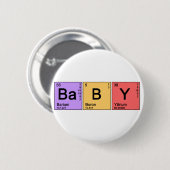 Badge Rond 5 Cm Chimie bébé (Devant & derrière)