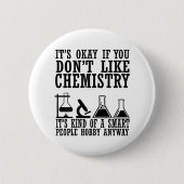 Badge Rond 5 Cm chimie des sarcasmes (Devant)
