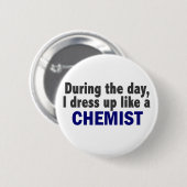 Badge Rond 5 Cm Chimiste au cours de la journée (Devant & derrière)