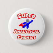 Badge Rond 5 Cm Chimiste Super Analytique (Devant)